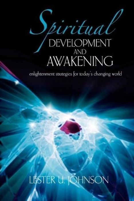 Lester U. Johnson: Spiritual Development and Awakening, Buch