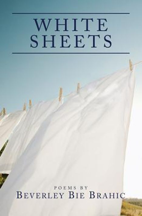 Beverley Bie Brahic: White Sheets, Buch