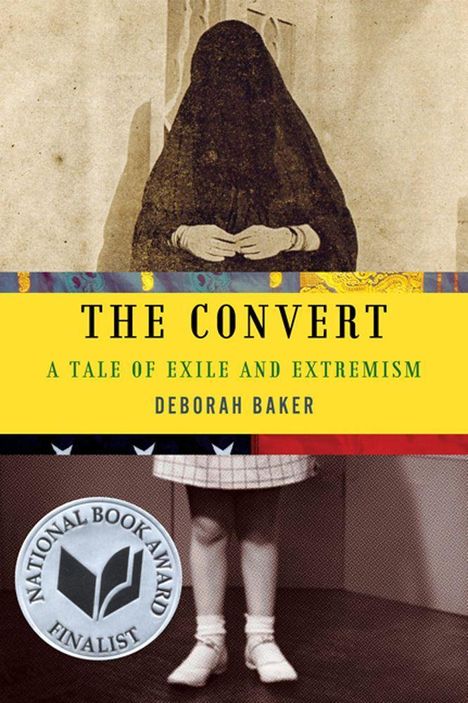 Deborah Baker: The Convert, Buch