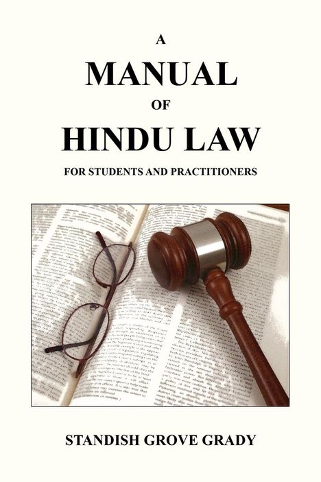 Standish Grove Grady: A Manual of Hindu Law, Buch