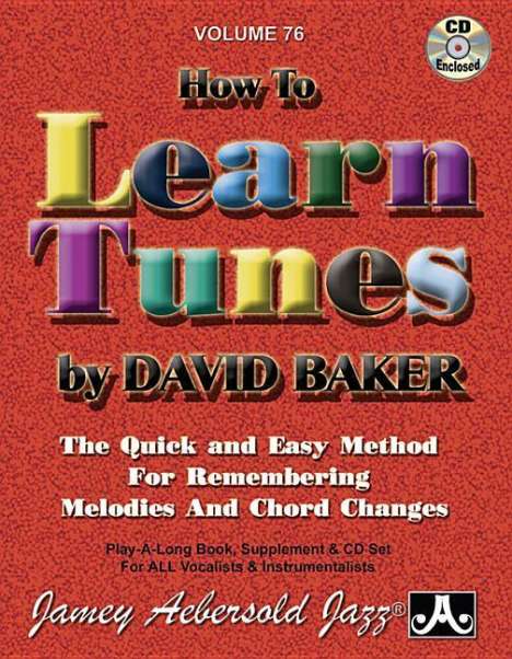 David Baker: Jamey Aebersold Jazz -- How to Learn Tunes, Vol 76, Buch