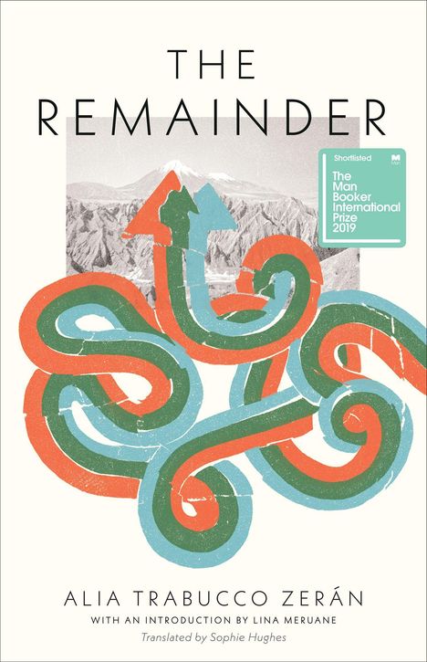 Alia Trabucco Zerán: The Remainder, Buch