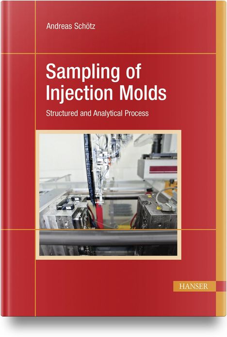 Andreas Schötz: Sampling of Injection Molds, Buch