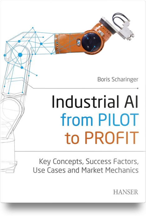 Text: "Industrial AI from PILOT to PROFIT" von Boris Scharinger. Illustration: Roboterarm mit Netzwerkdiagramm.