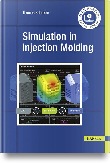 Thomas Schröder: Simulation in Injection Molding, Buch