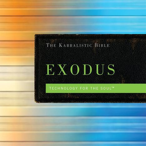 The Kabbalistic Bible: Exodus, Buch
