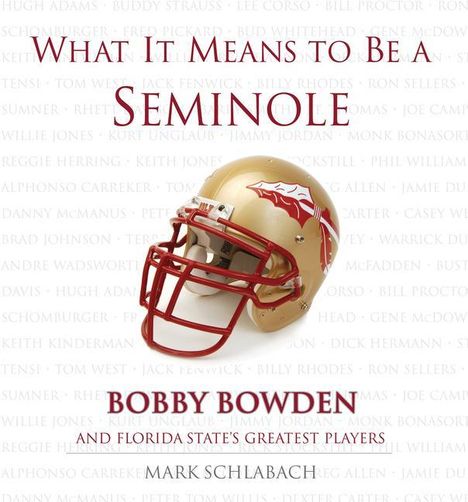 Mark Schlabach: What It Means to Be a Seminole, Buch