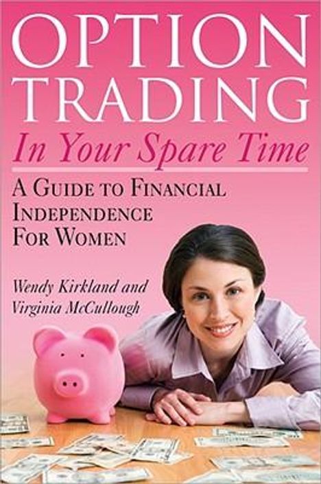 Wendy Kirkland: Option Trading in Your Spare Time, Buch