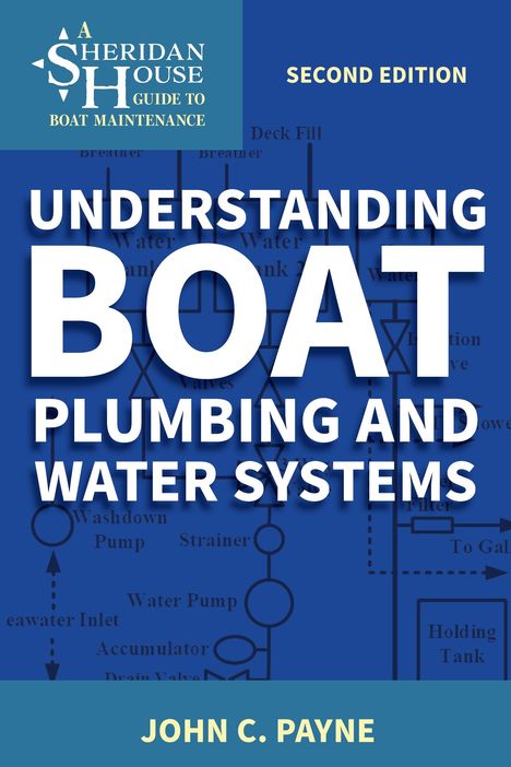 John C. Payne: Understanding Boat Plumbing and Water Systems, Buch