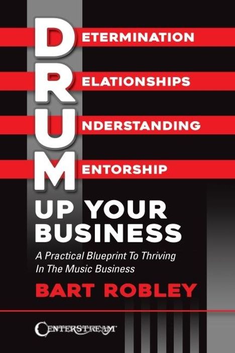 Bart Robley: Drum Up Your Business, Buch