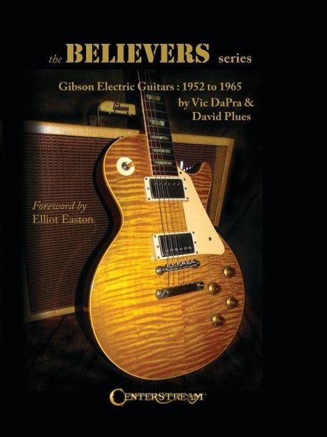 "Gibson Electric Guitars: 1952 to 1965" von Vic DaPra & David Plues. Bild einer E-Gitarre vor einem Verstärker.