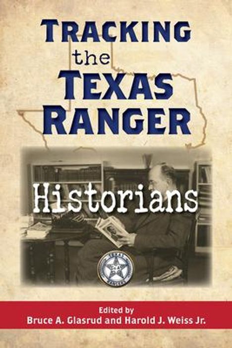 Tracking the Texas Ranger Historians, Buch