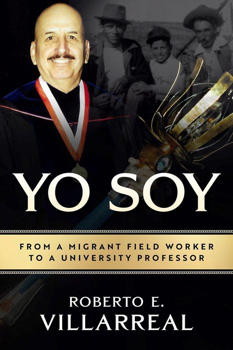 Roberto E Villarreal: Yo Soy, Buch
