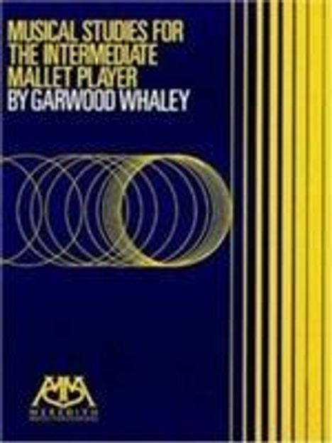 Garwood Whaley: Whaley, G: Musical Studies for the Intermediate Mallet Playe, Noten