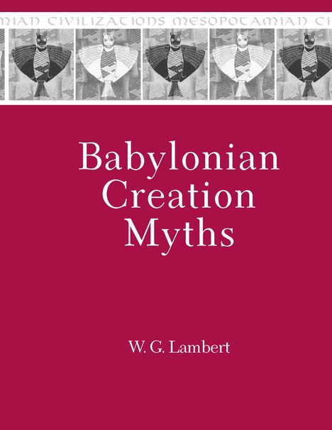 W. G. Lambert: Babylonian Creation Myths, Buch