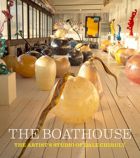 Leslie Jackson Chihuly: The Boathouse, Buch
