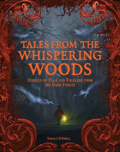 Sarah J H Powell: Tales from the Whispering Woods, Buch