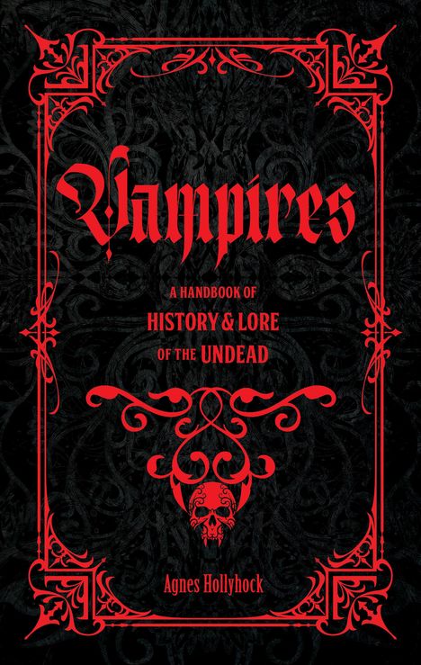 Agnes Hollyhock: Vampires, Buch