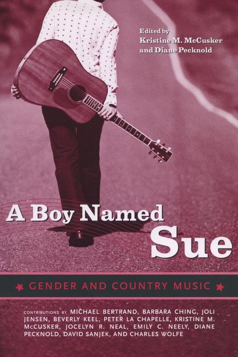 A Boy Named Sue: Gender and Country Music, Buch