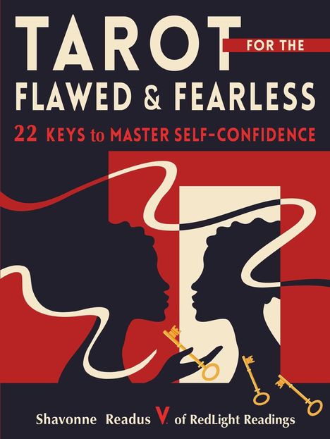 "Tarot for the Flawed & Fearless: 22 Keys to Master Self-Confidence." Zwei Profile, zwei goldene Schlüssel.