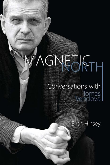 Tomas Venclova: Magnetic North, Buch