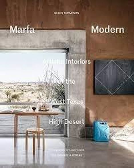 Helen Thompson: Marfa Modern, Buch