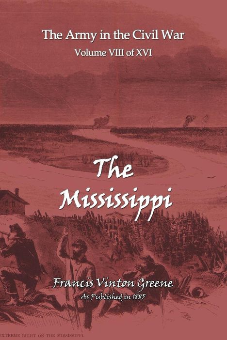 Francis Vinton Greene: The Mississippi, Buch