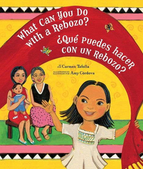 Carmen Tafolla: What Can You Do with a Rebozo? / ¿Qué Puedes Hacer Con Un Rebozo?, Buch