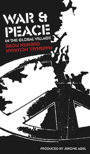 Marshall McLuhan: War and Peace in the Global Village, Buch