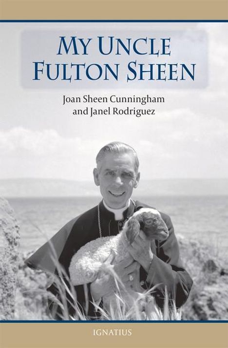 Joan Sheen Cunningham: My Uncle Fulton Sheen, Buch