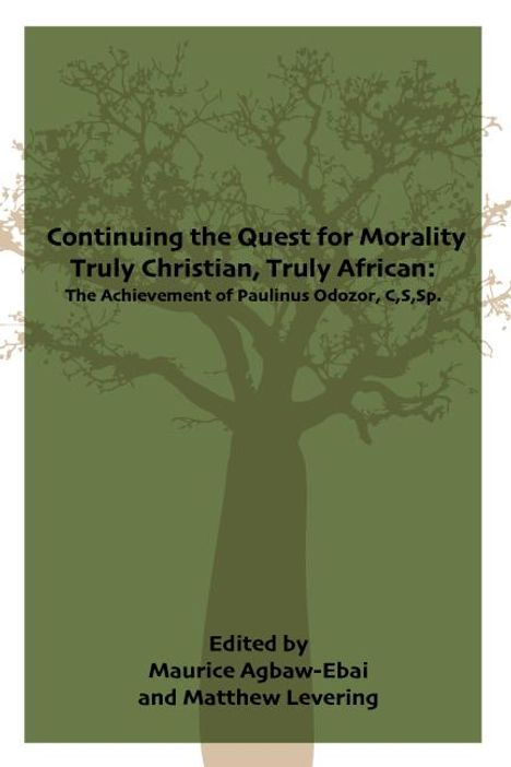 Continuing the Quest for Morality Truly Christian, Truly African, Buch