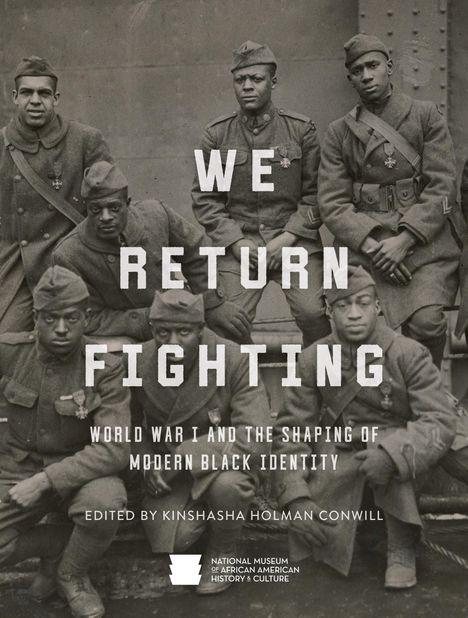 Nat'l Mus Afr Am Hist Culture: We Return Fighting, Buch