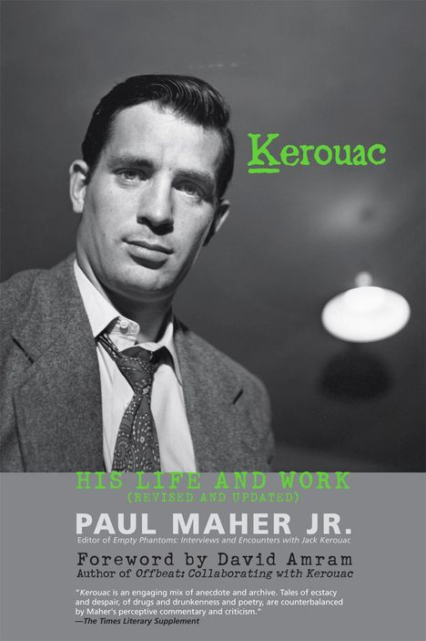 Paul Maher: Kerouac: His Life and Work, Buch