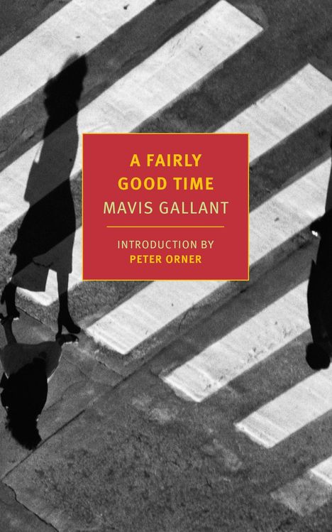 Mavis Gallant: A Fairly Good Time and Green Water, Green Sky, Buch