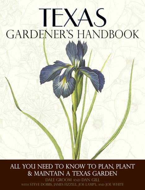 Dale Groom: Texas Gardener's Handbook, Buch