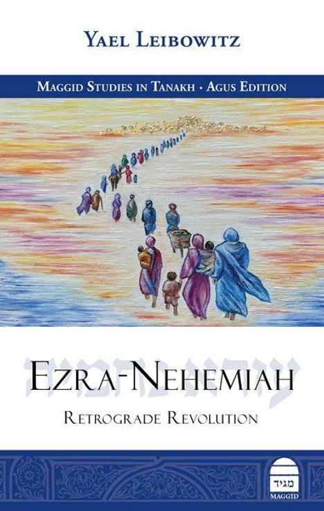 Yael Leibowitz: Ezra-Nehemiah, Buch