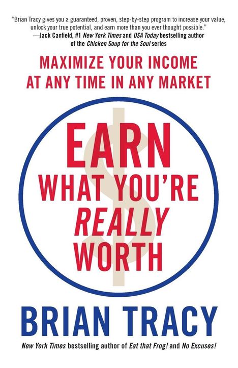 „MAXIMIZE YOUR INCOME“, „EARN WHAT YOU’RE REALLY WORTH“, „BRIAN TRACY“. Ein Buchcover in Rot und Blau.