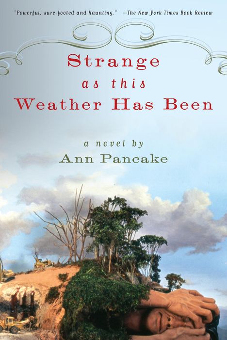 Ann Pancake: Strange as This Weather Has Been, Buch