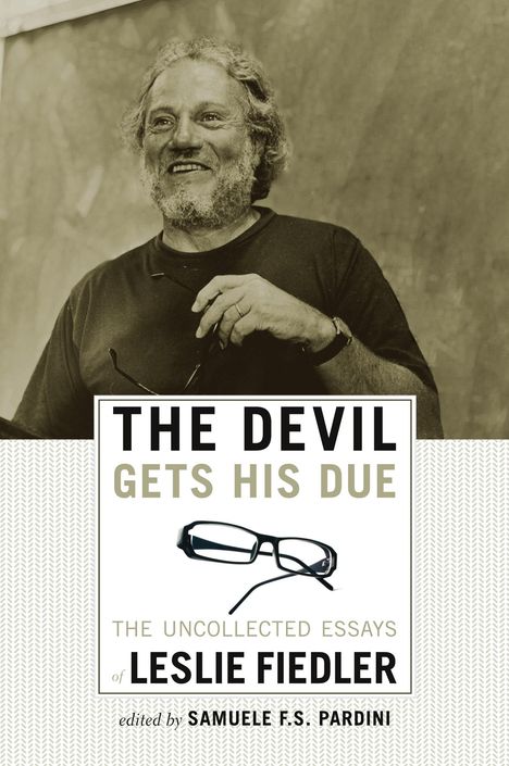 Leslie Fiedler: The Devil Gets His Due, Buch