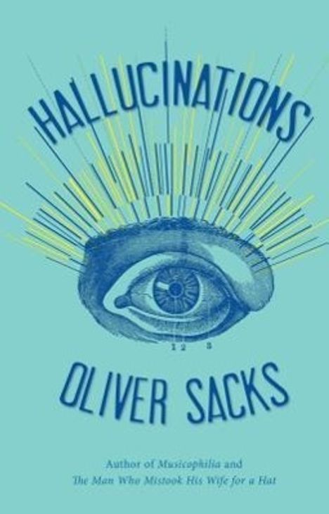 Oliver Sacks: Hallucinations, Buch