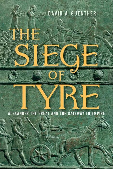 David A Guenther: The Siege of Tyre, Buch