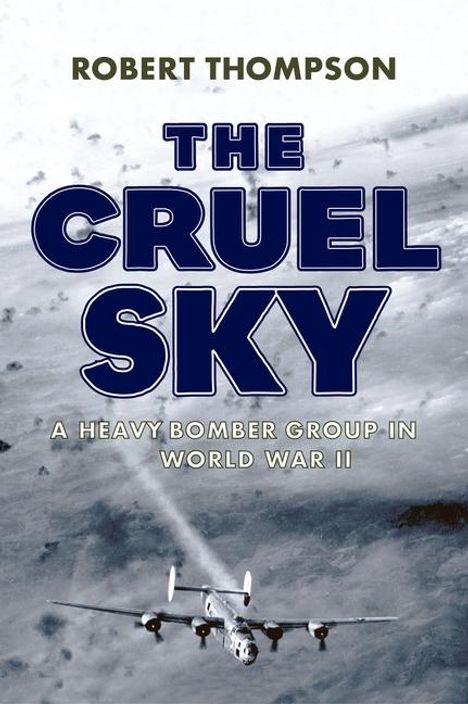 Robert Thompson: The Cruel Sky, Buch