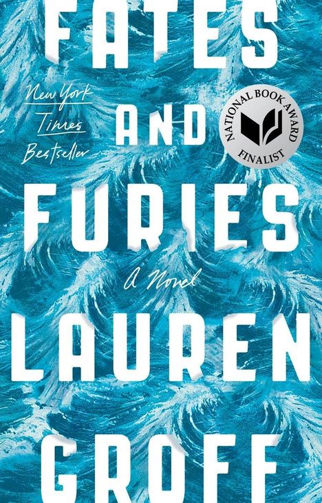 Lauren Groff: Fates and Furies, Buch