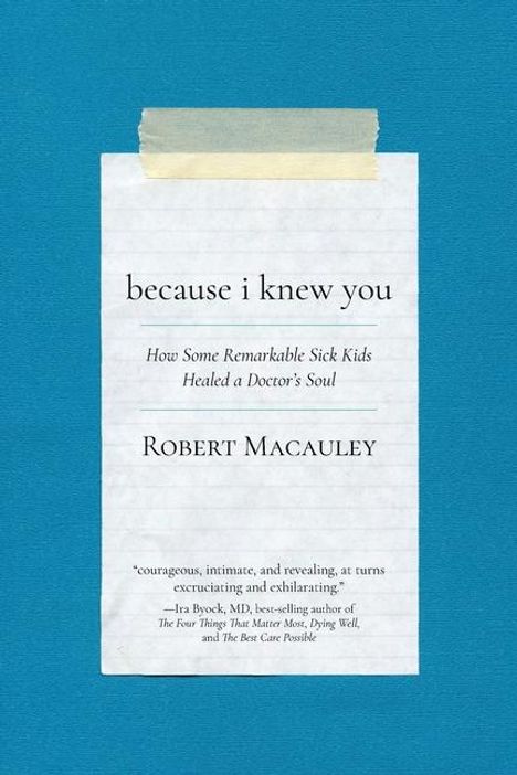 Robert MacAuley: Because I Knew You, Buch