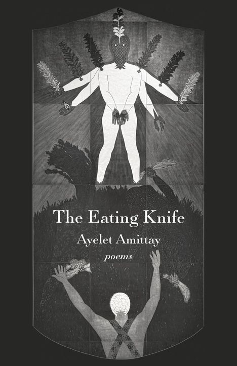 Ayelet Amittay: The Eating Knife, Buch