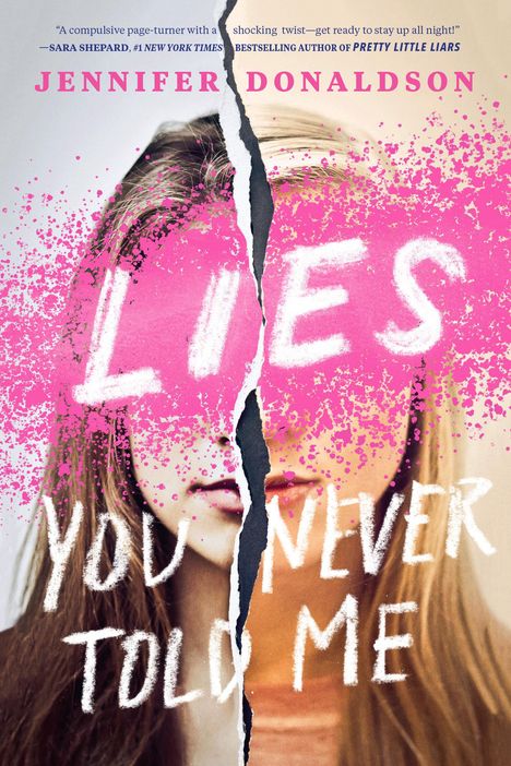 Jennifer Donaldson: Lies You Never Told Me, Buch