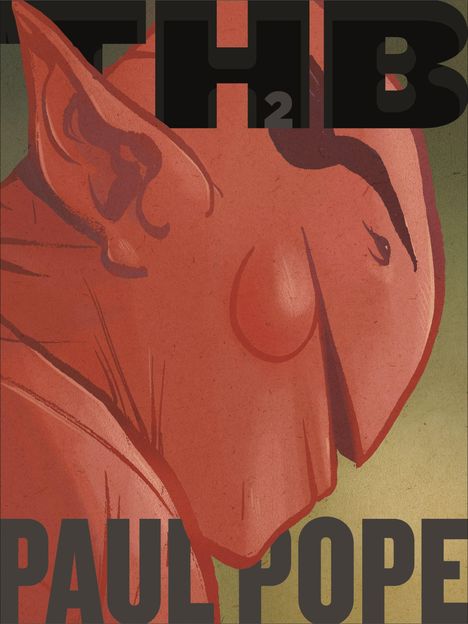 THB² und PAUL POPE in Schwarz. Illustration eines roten Gesichts mit spitzem Ohr und Nase auf gelbem Hintergrund.