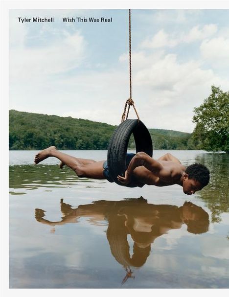 Tyler Mitchell: Wish This Was Real, Buch