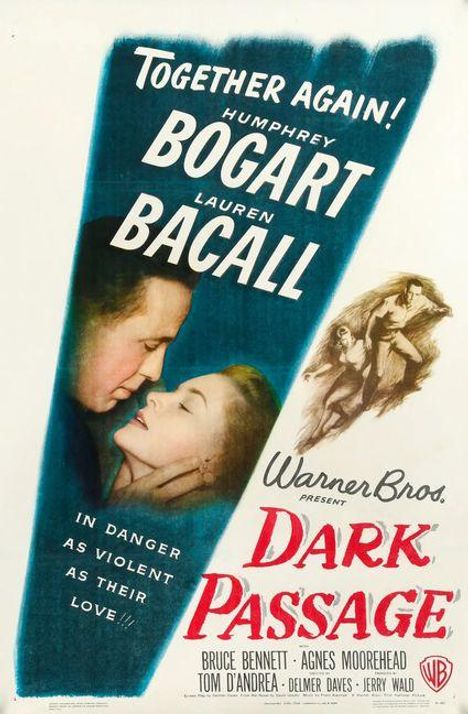"Together again! Humphrey Bogart, Lauren Bacall, Warner Bros., Dark Passage." Paar in inniger Umarmung, gezeichnete Szene.