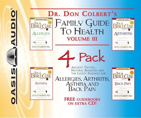 Don Colbert: Dr. Colbert's Family Guide to Health 4-Pack, #3: Allergies, Asthma, Arthritis, Back Pain, CD